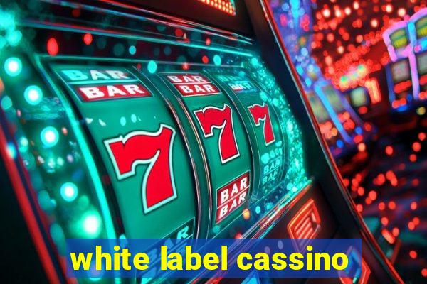 white label cassino